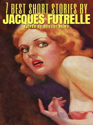 cover image of 7 best short stories by Jacques Futrelle
